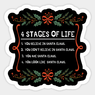 4 stages of life funny Christmas joke Sticker